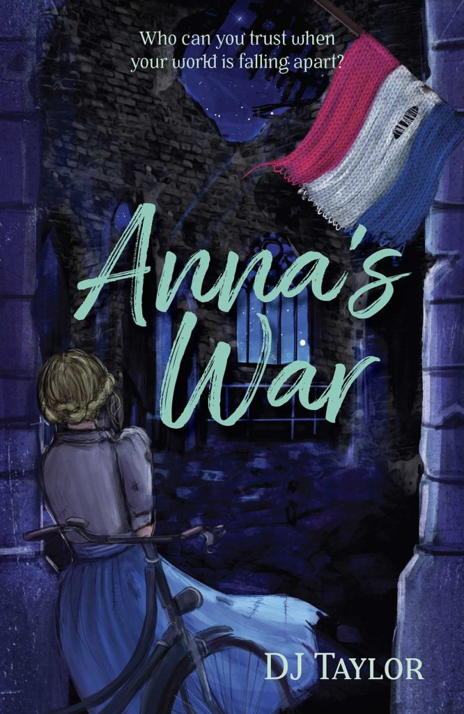 Anna's War by DJ Taylor
